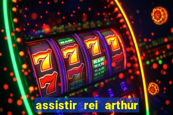 assistir rei arthur 2004 topflix